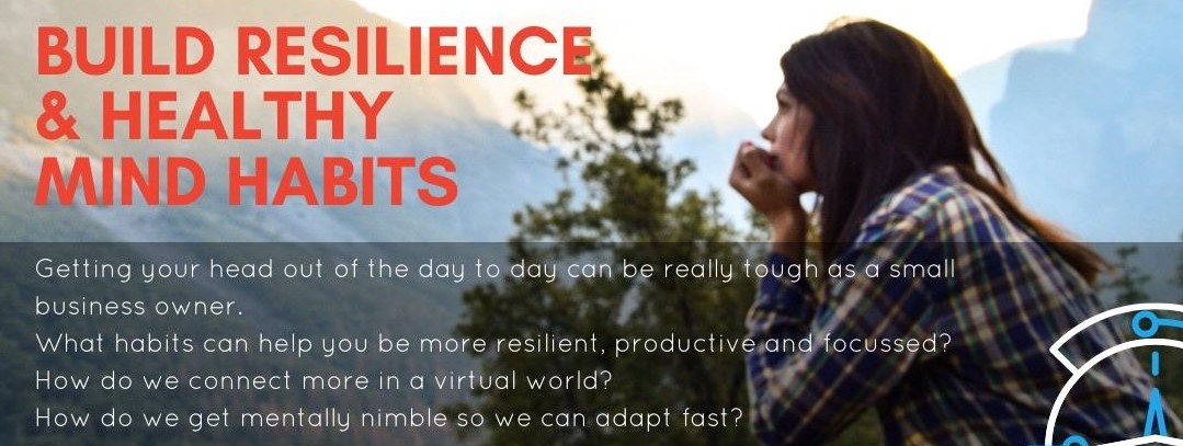 Build Resilience & Healthy Mind Habits